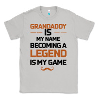 Moon Dust Grandaddy Is My Name Becoming A Legend Is My Game Classic Tee - Bettercallsaul