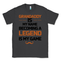 Smoke Grandaddy Is My Name Becoming A Legend Is My Game Classic Tee - Bettercallsaul