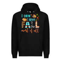 Black i think i love fall most of all Premium Hoodie - BundleAndBundleShop
