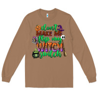 Toasted Coconut dont make me flip my witch switch Long Sleeve Tee - CowGirlArtShop