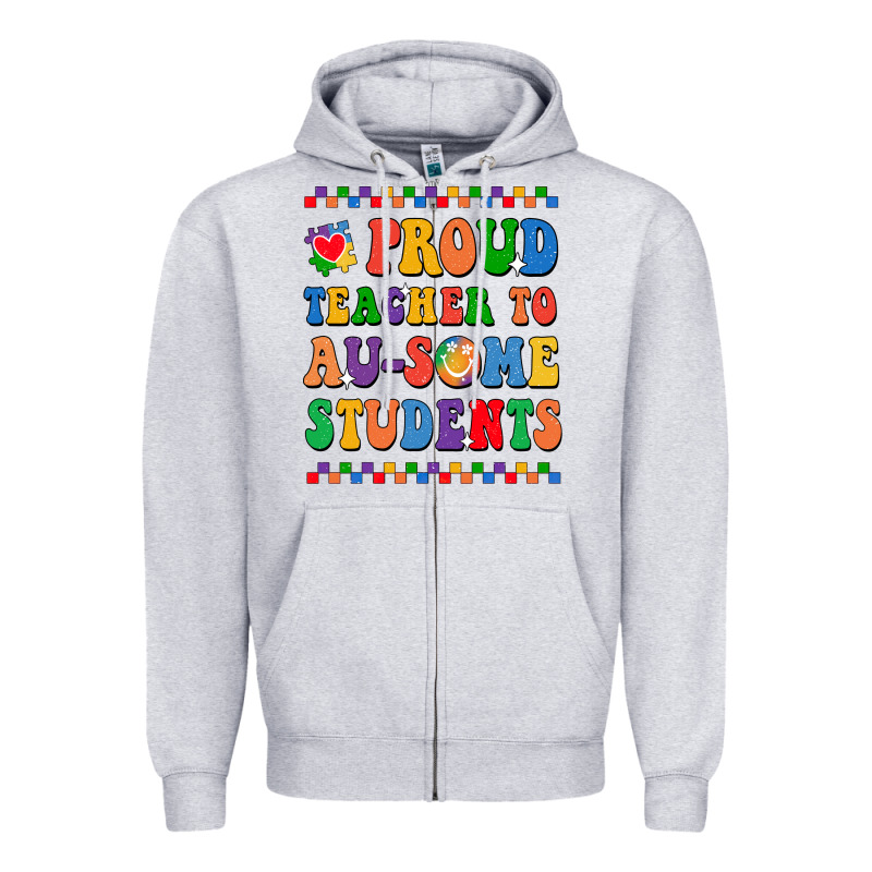 Proud Teacher To Au-some Student Zipper Hoodie by CowhideDigitalArt | Teevron