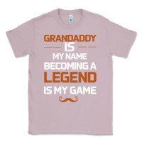 Lilac Grandaddy Is My Name Becoming A Legend Is My Game Classic Tee - Bettercallsaul