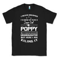Black Super Cool Poppy Of A Freaking Awesome Granddaugh Classic Tee - Bettercallsaul
