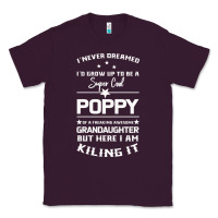 Super Cool Poppy Of A Freaking Awesome Granddaugh Classic Tee | Teevron