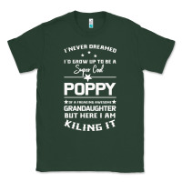 Sports Green Super Cool Poppy Of A Freaking Awesome Granddaugh Classic Tee - Bettercallsaul