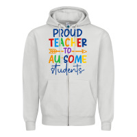 Dove Grey Proud teacher to au-some students Zipper Hoodie - CowhideDigitalArt