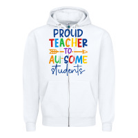 White Proud teacher to au-some students Zipper Hoodie - CowhideDigitalArt