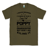 Army Green Super Cool Poppy Of A Freaking Awesome Granddaugh Classic Tee - Bettercallsaul