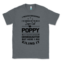 Charcoal Heather Super Cool Poppy Of A Freaking Awesome Granddaugh Classic Tee - Bettercallsaul