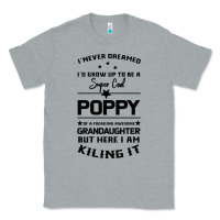 Heather Grey Super Cool Poppy Of A Freaking Awesome Granddaugh Classic Tee - Bettercallsaul
