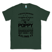Sports Green Super Cool Poppy Of A Freaking Awesome Granddaugh Classic Tee - Bettercallsaul