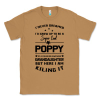 Toasted Coconut Super Cool Poppy Of A Freaking Awesome Granddaugh Classic Tee - Bettercallsaul