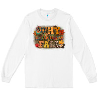 White why hello there fall Long Sleeve Tee - CowGirlArtShop
