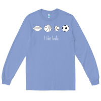 Colony Blue Funny Sports Balls Gag Gift Long Sleeve Tee - lanVoArt