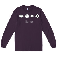 Plum Funny Sports Balls Gag Gift Long Sleeve Tee - lanVoArt