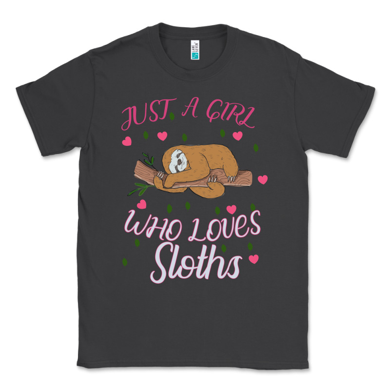 Just A Girl Who Lowes Sloths Classic Tee by Bettercallsaul | Teevron