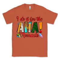 Copper i do it for the aha moments Classic Tee - RanaPortraitStore