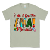 Matcha i do it for the aha moments Classic Tee - RanaPortraitStore