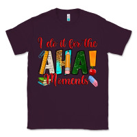 Plum i do it for the aha moments Classic Tee - RanaPortraitStore