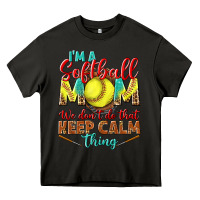 Asphalt I'm a Softball mom we don't do that keep calm Heavy Core Tee - BundleAndBundleShop