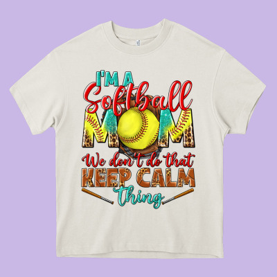 I'm A Softball Mom We Don't Do That Keep Calm Heavy Core Tee Designed By Bundleandbundleshop