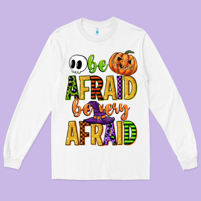 Be Afraid Be Very Afraid Long Sleeve Tee Designed By Cowgirlartshop