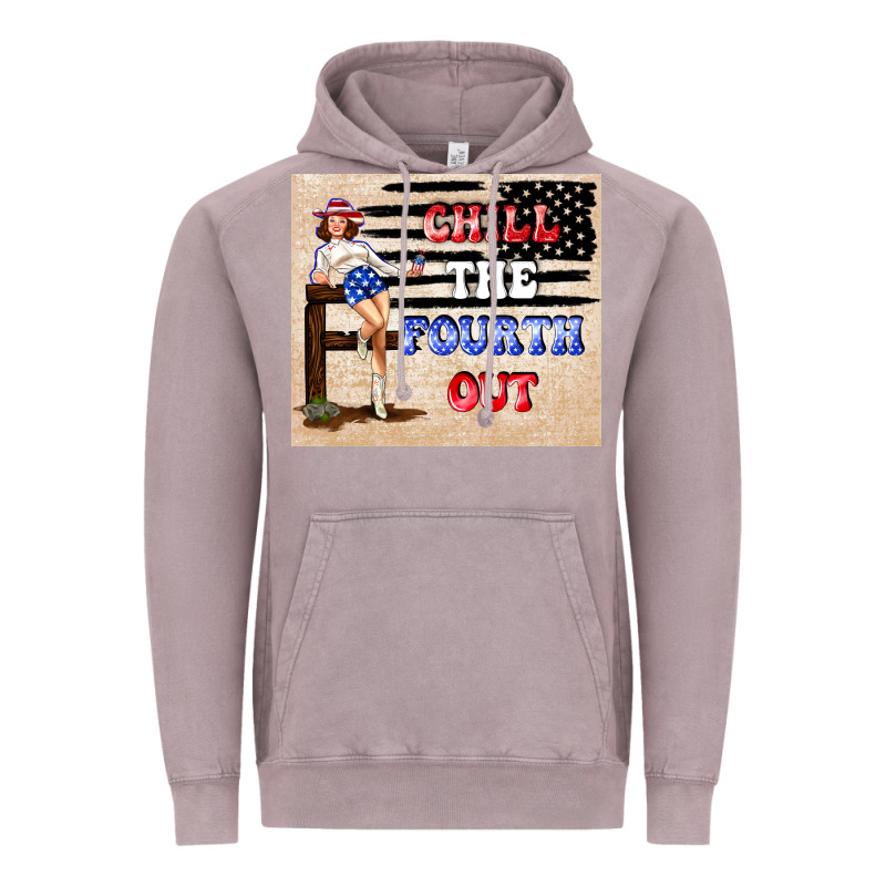 Chıll The Fourth Out Vintage Hoodie by TumblerDesignByShophia | Teevron
