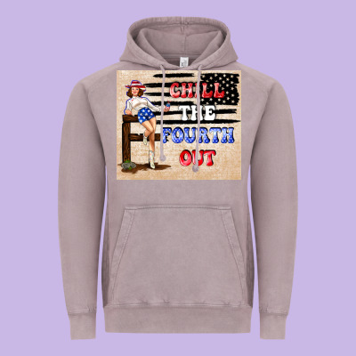 Chıll The Fourth Out Vintage Hoodie Designed By Tumblerdesignbyshophia