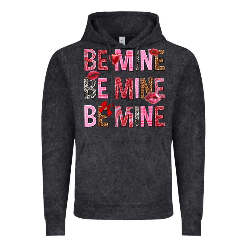 Be Mine Be Mine Be Mine Valentine's Day Vintage Hoodie by HowdyJamesFarm | Teevron