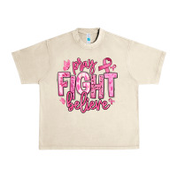 Sandshell pray fight believe breast cancer Urban Heavy Tee - texasbilliewilder