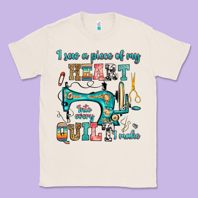 I Sew A Piece Of My Heart Into Every Quilt I Make Classic Tee Designed By Ranaportraitstore