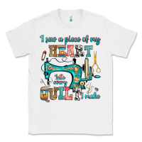 White i sew a piece of my heart into every quilt i make Classic Tee - RanaPortraitStore