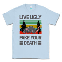 Dusty Blue Lıve Ugly Fake Your Death Classic Tee - Bettercallsaul