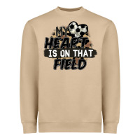 My Heart Is On That Field Soccer Heavyweight Sweatshirt | Teevron