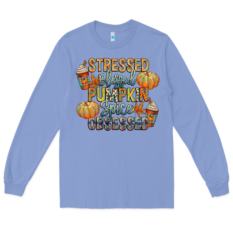 Stressed Blessed Pumpkin Spice Obsessed Long Sleeve Tee by CowGirlArtShop | Teevron