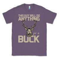 Lavender Funny Hunters Will Do Anything For a Buck Hunting Classic Tee - Bettercallsaul