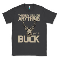 Smoke Funny Hunters Will Do Anything For a Buck Hunting Classic Tee - Bettercallsaul