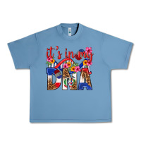 Pebble Blue its in my dna dominican republic Urban Heavy Tee - texasbilliewilder