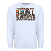 White minding my own small business Premium Sweatshirt - RacoonDesign