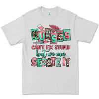 Dove Grey nurses cant fix stupid but we can sedate it Premium Tee - RanaPortraitStore