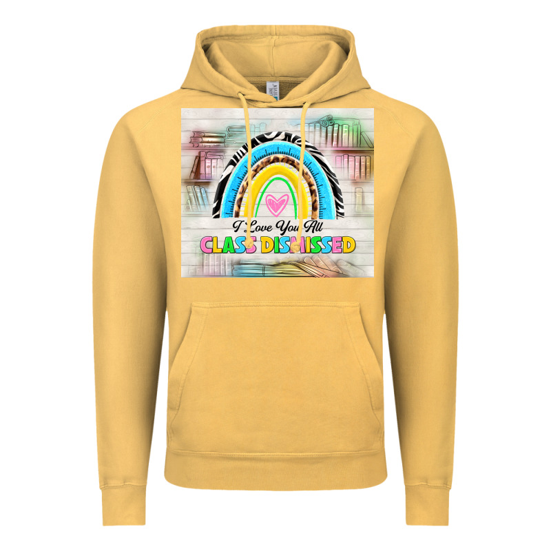 I Love You All Class Dismissed Vintage Hoodie by TumblerDesignByShophia | Teevron