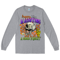 Heather Grey happy haunting and to all a good fright Long Sleeve Tee - CowGirlArtShop