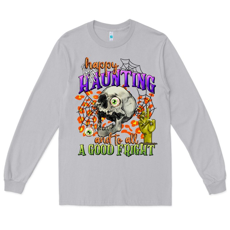 Happy Haunting And To All A Good Fright Long Sleeve Tee by CowGirlArtShop | Teevron