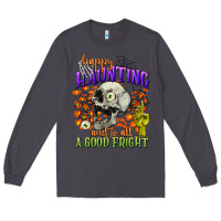 Smoke happy haunting and to all a good fright Long Sleeve Tee - CowGirlArtShop