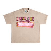 French Oak Personalized i wear pink for my Urban Heavy Tee - texasbilliewilder