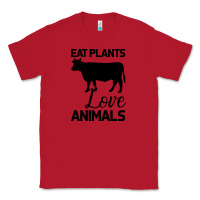 Red Eat Plants Love Animals Classic Tee - Bettercallsaul