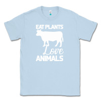Dusty Blue Eat Plants Love Animals Classic Tee - Bettercallsaul