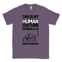 Lavender This Is My Human Costume Im Really A Brachiosaurus Classic Tee - Bettercallsaul