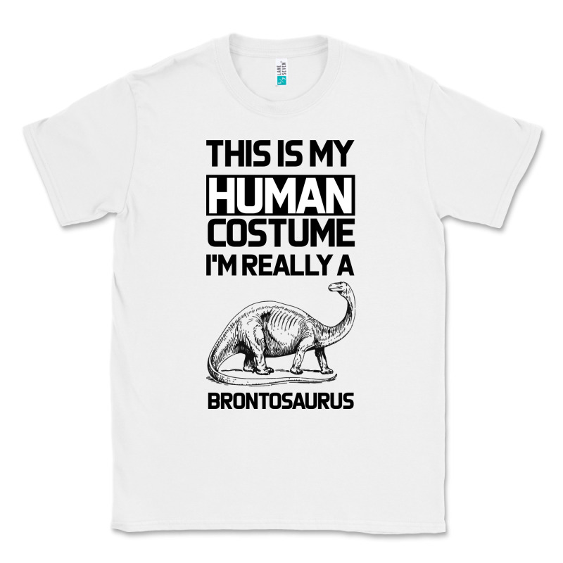 This Is My Human Costume Im Really A Brachiosaurus Classic Tee by Bettercallsaul | Teevron