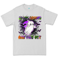 Dove Grey spook around and find out Premium Tee - LillyAllenDesigns